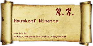 Mauskopf Ninetta névjegykártya